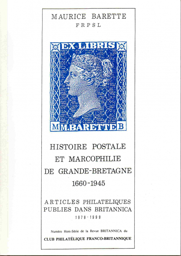 L&#039;Histoire Postale et la Marcophilie de GRANDE-BRETAGNE de 1660 à 1945